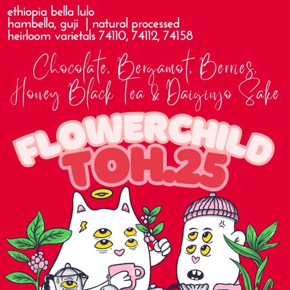 Flowerchild TOH.25